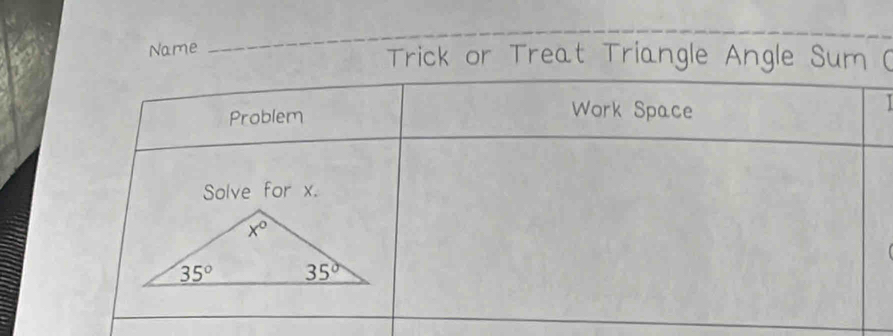 Name  Trick or Treat Triangle Angle Sum (
1