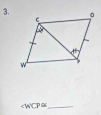 ∠ WCP≌ _