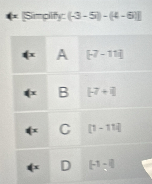 Simplify: (-3-5)-(4-6)]