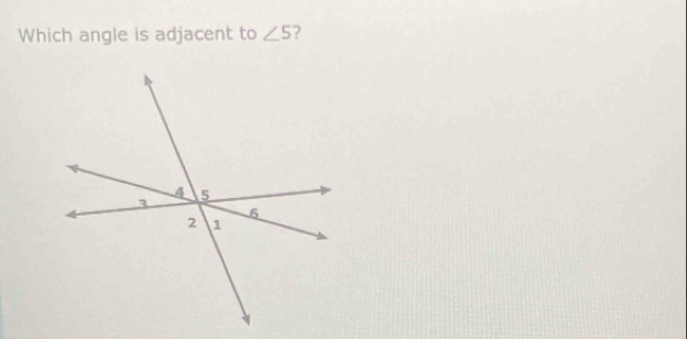 Which angle is adjacent to ∠ 5