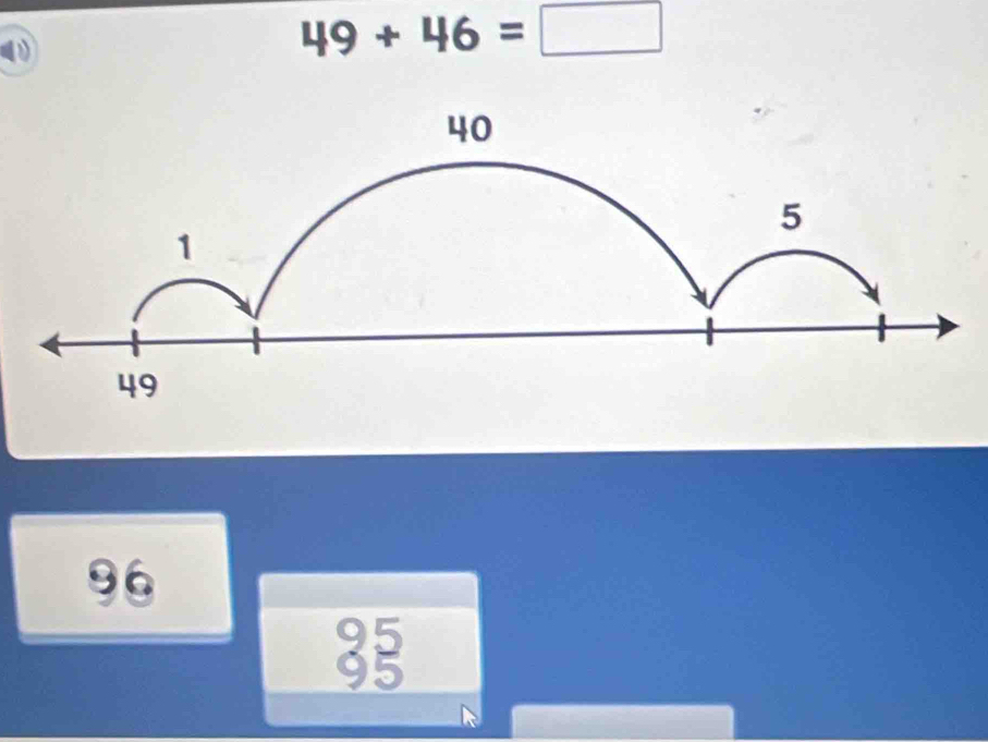 49+46=□
96
33