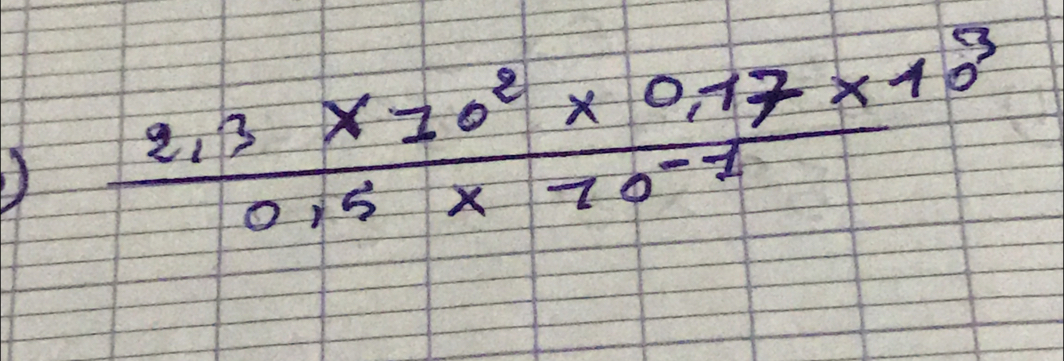  (2,3* 10^2* 0,17* 10^3)/0,5* 10^(-1) 