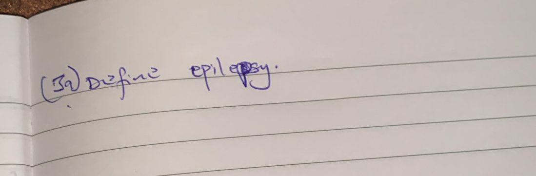 (③pefine epilesy.