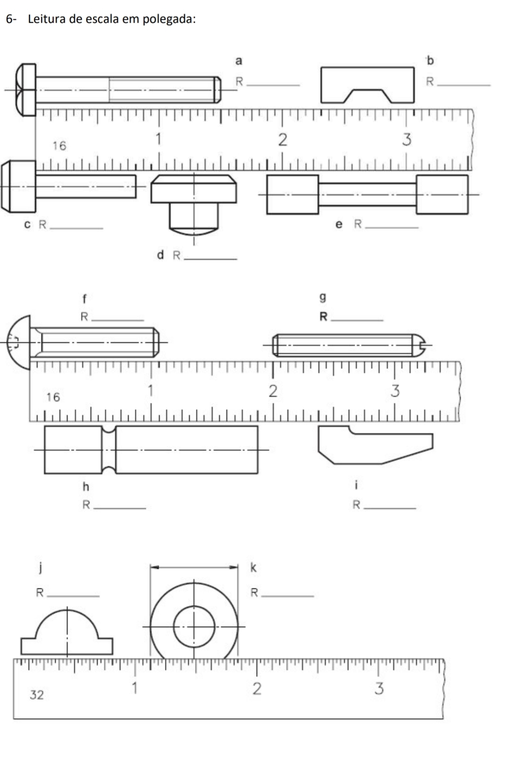 Resolvido:6- Leitura de escala em polegada: