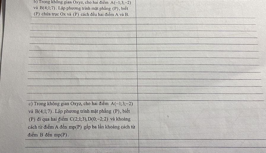 Trong không gian Oxyz, cho hai điểm A(-1;3;-2)
và