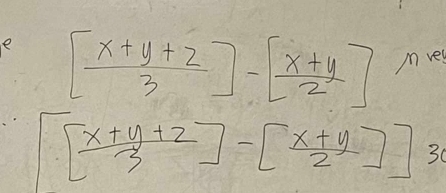 [ (x+y+z)/3 ]-[ (x+y)/2 ] Mres
[ (x+y+z)/3 ]-[ (x+y)/2 ]]3