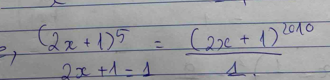 (2x+1)^5=frac (2x+1)^20101