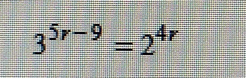 3^(5r-9)=2^(4r)