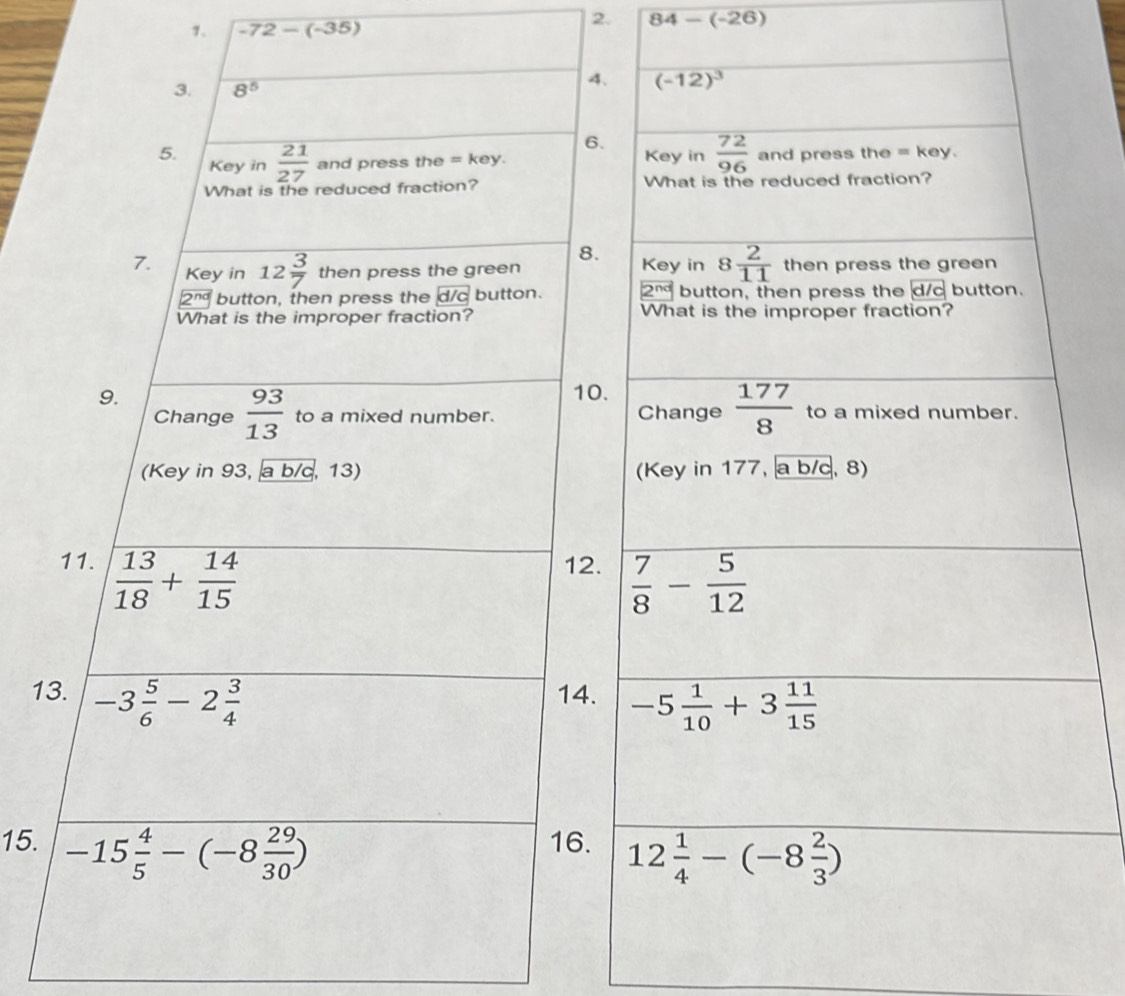 -72-(-35)
2. 84-(-26)

1 
15.