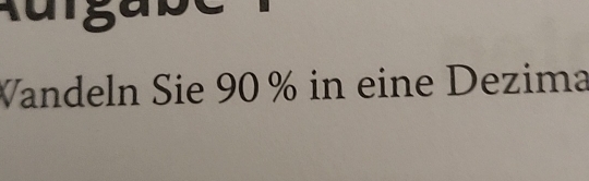 Wandeln Sie 90 % in eine Dezima