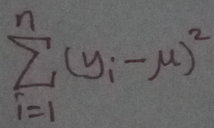 sumlimits _(i=1)^n(y_i-mu )^2