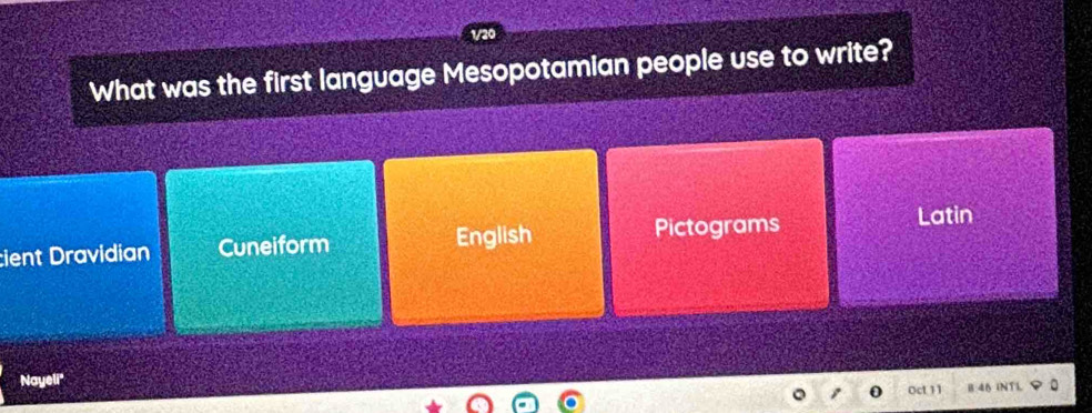 What was the first language Mesopotamian people use to write?
:ient Dravidian Cuneiform English Pictograms
Latin
Nayeli'' B 46 (NT).
Oct 1 1