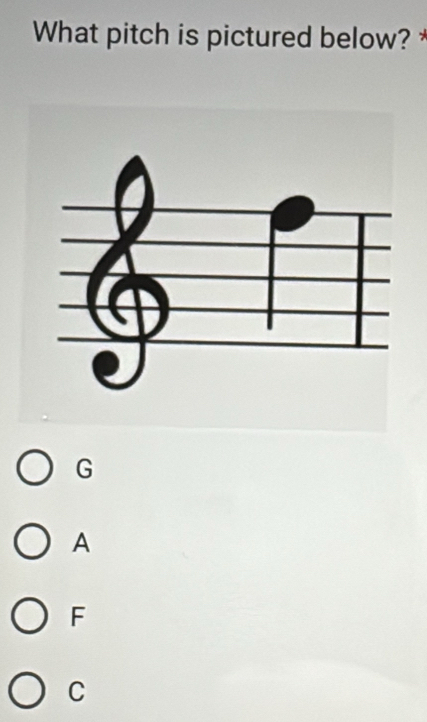 What pitch is pictured below?
G
A
F
C