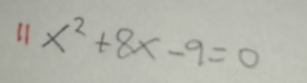 11x^2+8x-9=0