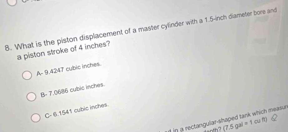 Solved: What is the piston displacement of a master cylinder with a 1.5 ...