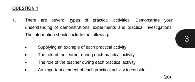 Solved: There are several types of practical activities. Demonstrate ...