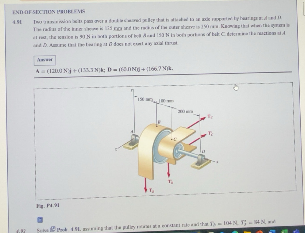 Solved: END-OF-SECTION PROBLEMS 4.91 Two transmission belts pass over a ...