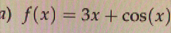 f(x)=3x+cos (x)