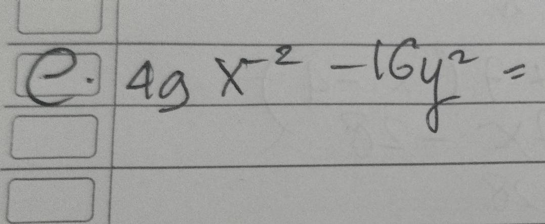 49x^(-2)-16y^2=