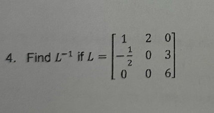 Find L^(-1) if