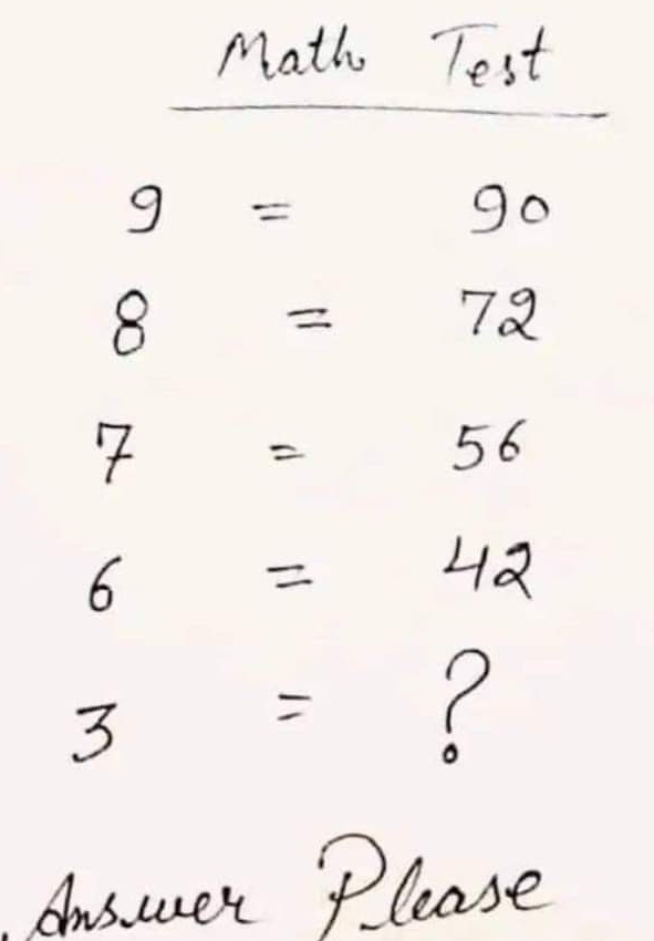 Math Test
g=90
8=72
7=56
6=42
3= ( 
Amswer Please