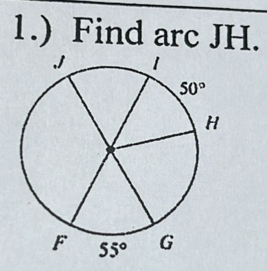 1.) Find arc JH.