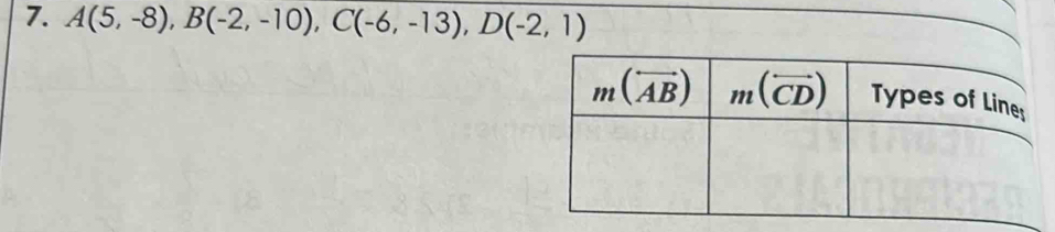 A(5,-8),B(-2,-10),C(-6,-13),D(-2,1)