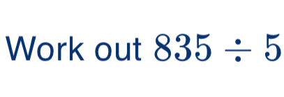 Solved: Work out 835/ 5 [Math]