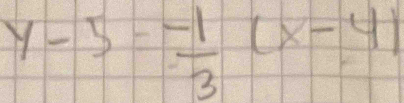 y-5= (-1)/3 (x-4)