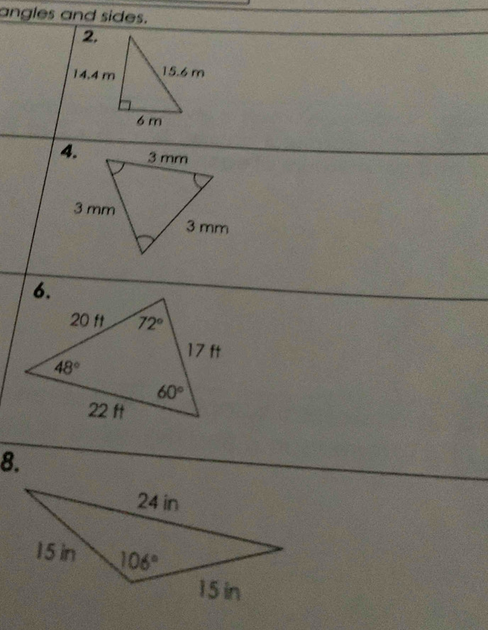 angles and sides.
8.