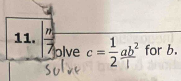  n/7  lve 10
c= for b.