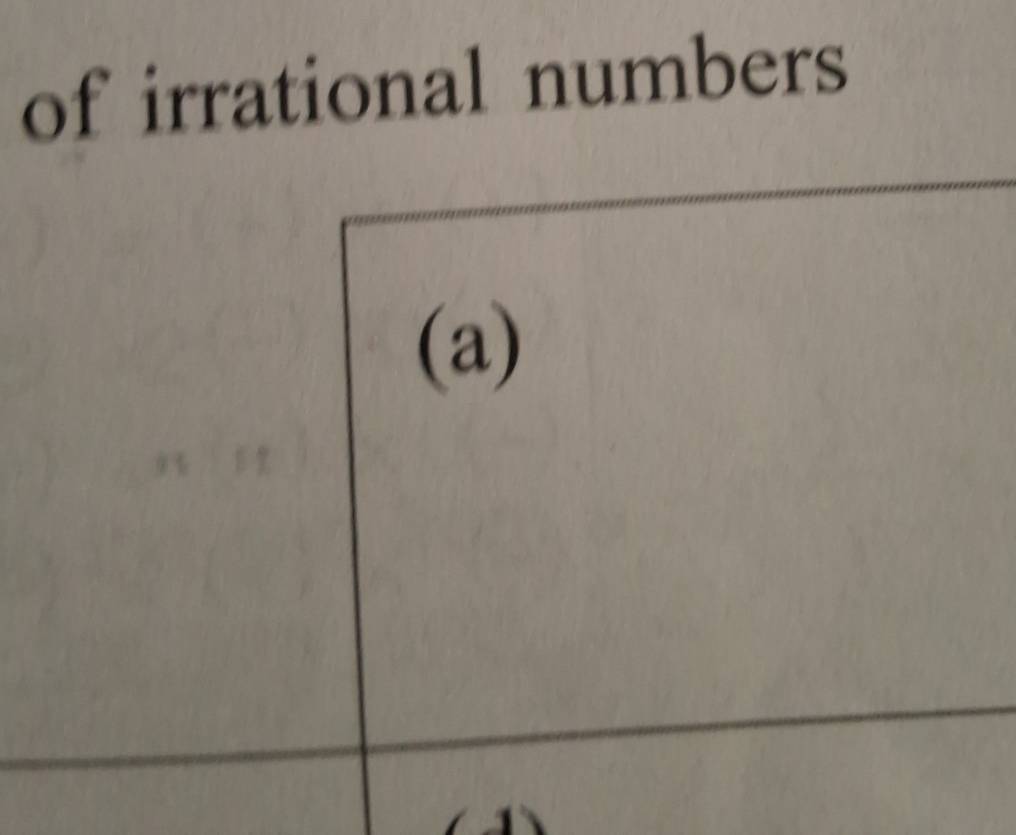 of irrational numbers 
(a)