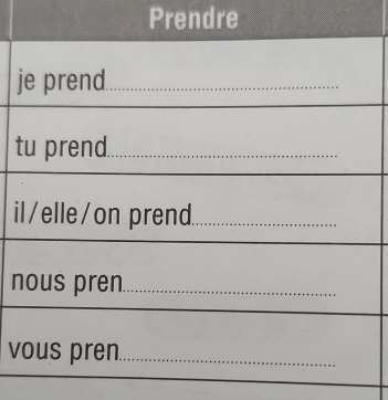 Prendre
j
t 
i
n
v