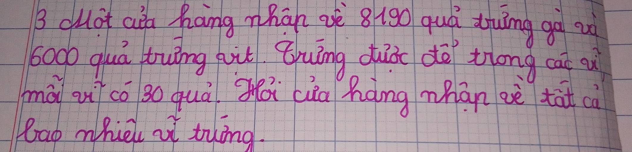 duot aàa hàng mhāh oè 8100 quá dhing gò ou 
b0d quá twòng huú quīng duin do trong cat 
mā qi cō go quà gói cua hàng mhān sè tāt cà 
ao mhichc i tying.