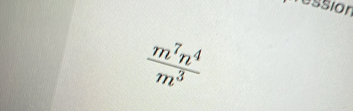 ession
 m^7n^4/m^3 