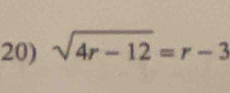 sqrt(4r-12)=r-3