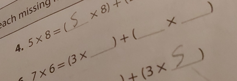 ach missing ._
* 8)
) 
× 
_ 
_ 
4. 5* 8=
) + ( 
_ 
C 7* 6=(3*
_ 
)
+(3*