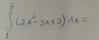 ∈tlimits _1^(3(2x^2)-3x+5)dx=