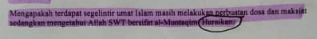 Mengapakah terdapat segelintir umat Islam masih melakukan perbuatan đosa dan maksiät 
sedangkan mengetahui Allah SWT bersifat al-Muntaqim Huraikan