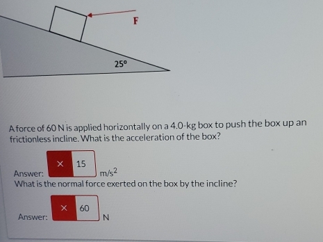 Solved: A force of 60 N is applied horizontally on a 4.0-kg box to push ...