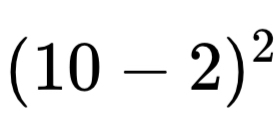 (10-2)^2