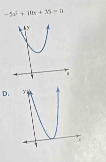 -5x^2+10x+35=0
D.