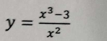 y= (x^3-3)/x^2 