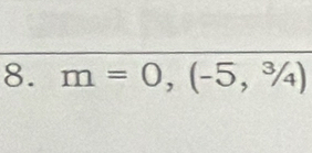 m=0,(-5,^3/_4)