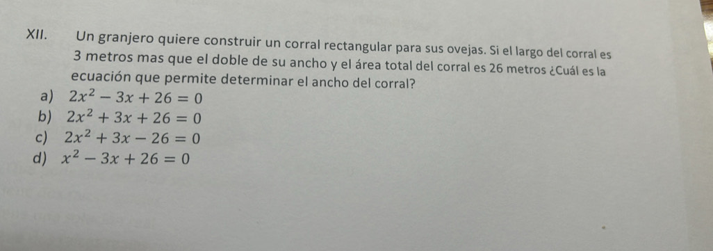 Solved: Un granjero quiere construir un corral rectangular para sus ...