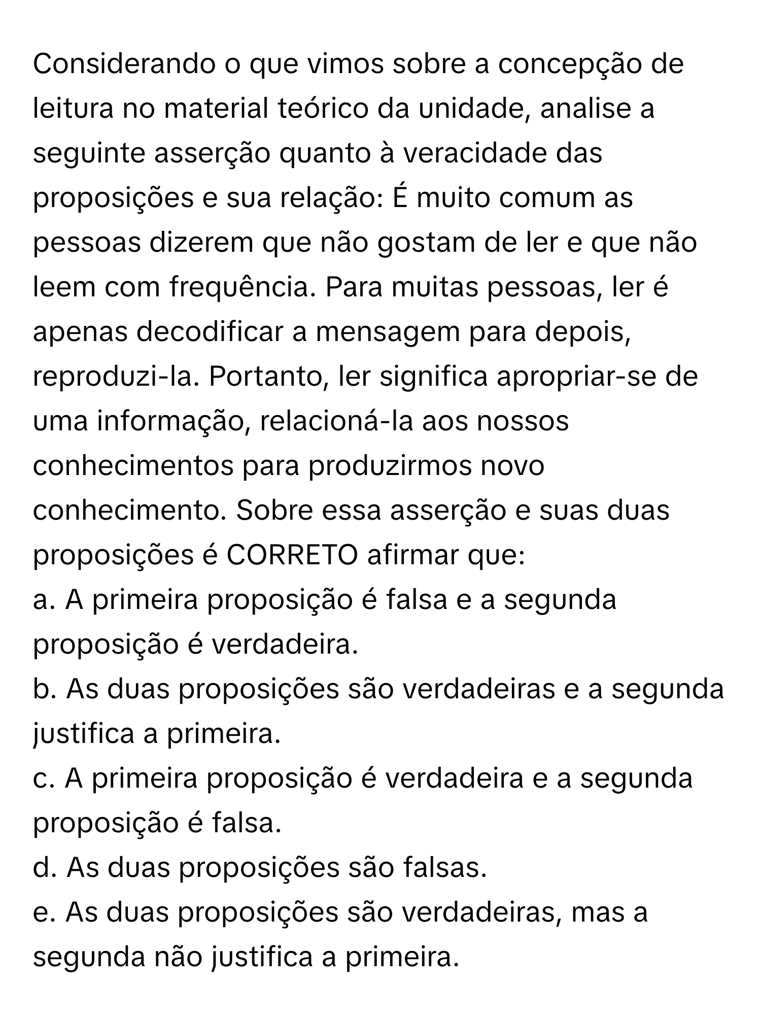 Solved: Considerando o que vimos sobre a concepção de leitura no ...