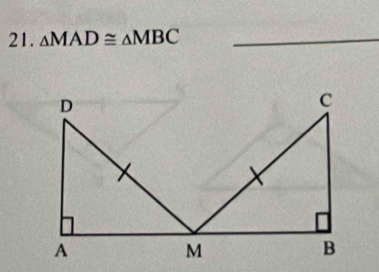 △ MAD≌ △ MBC _