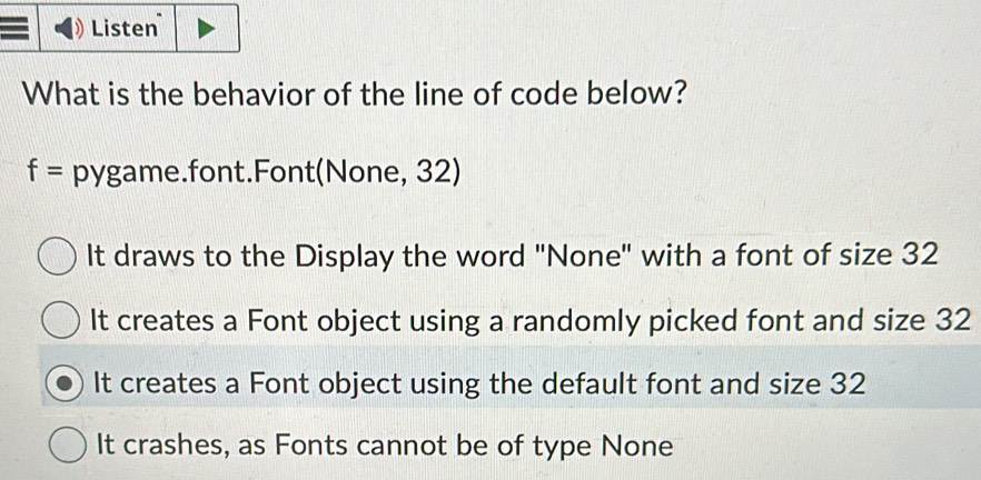 Solved: Listen What is the behavior of the line of code below? f ...