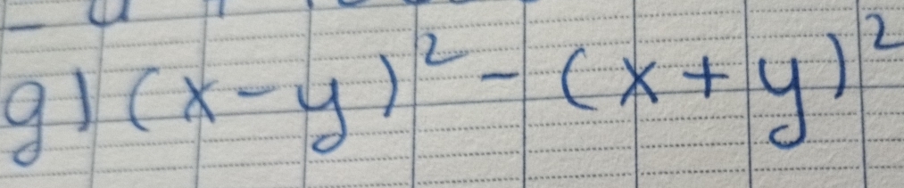 g1 (x-y)^2-(x+y)^2