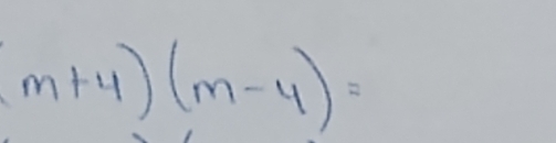 (m+4)(m-4)=